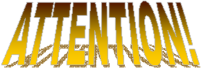 ATTENTION!